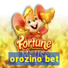 orozino bet